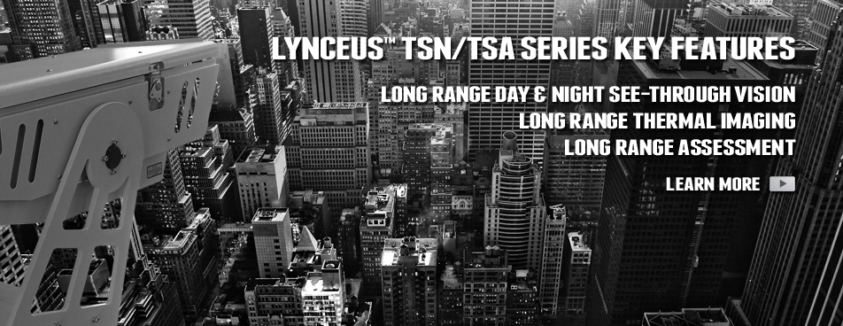Lynceus™ Long Range PTZ Cameras with Day/Night See-Through Vision & Thermal Imaging